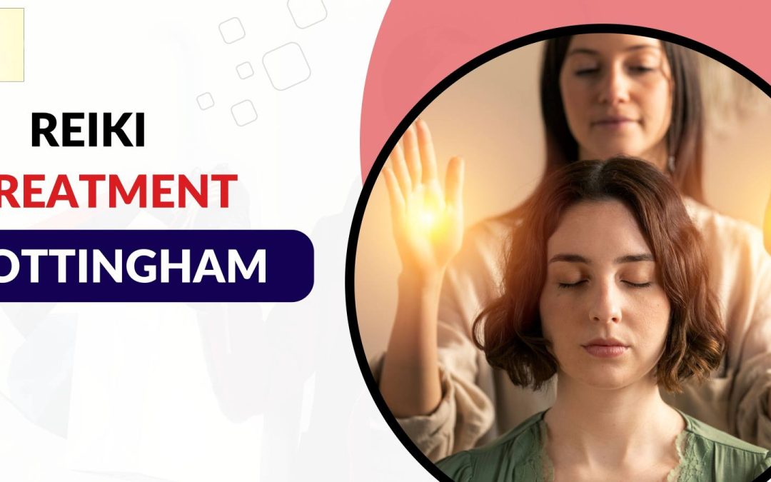 Reiki Treatment – Type of Energy Healing Therapy
